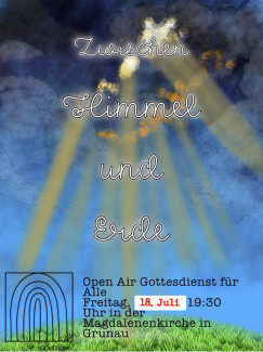 18.07. Open Air GOoD time "Zwischen Himmel und Erde"